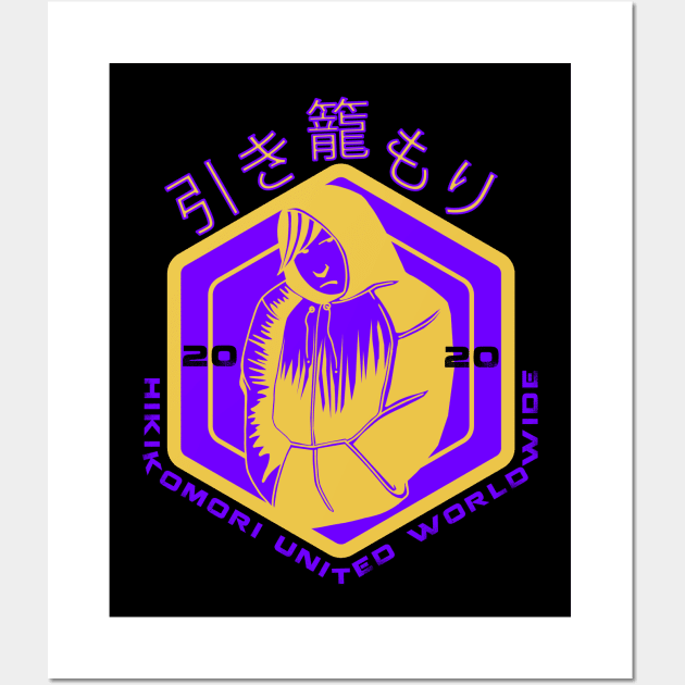 HIKIKOMORI UNITED WORLDWIDE Wall Art by KARMADESIGNER T-SHIRT SHOP